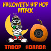 Halloween Hip Hop Attack
