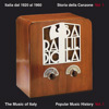 The Music of Italy: Popular Music History 1920-1960 / Storia Della Canzone Italiana Vol.1