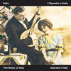 The Music of Italy: L'Operetta In Italia