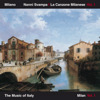 The Music of Italy: Milan, Vol. 1