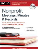 Nonprofit Meetings, Minutes & Records: How to Run Your Nonprofit Corporation So You Don't Run Into Trouble