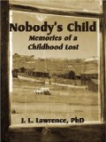 Nobody's Child: Memories of a Childhood Lost