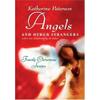Angels and Other Strangers