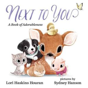 Next To You: A Book of Adorableness