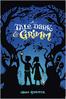 Tale Dark and Grimm
