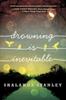 Drowning Is Inevitable 