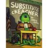 Substitute Creacher