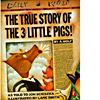 The True Story of the Three Little Pigs 
