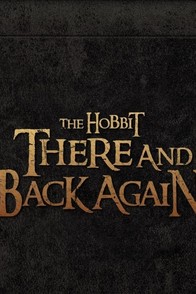 The Hobbit: There and Back Again
