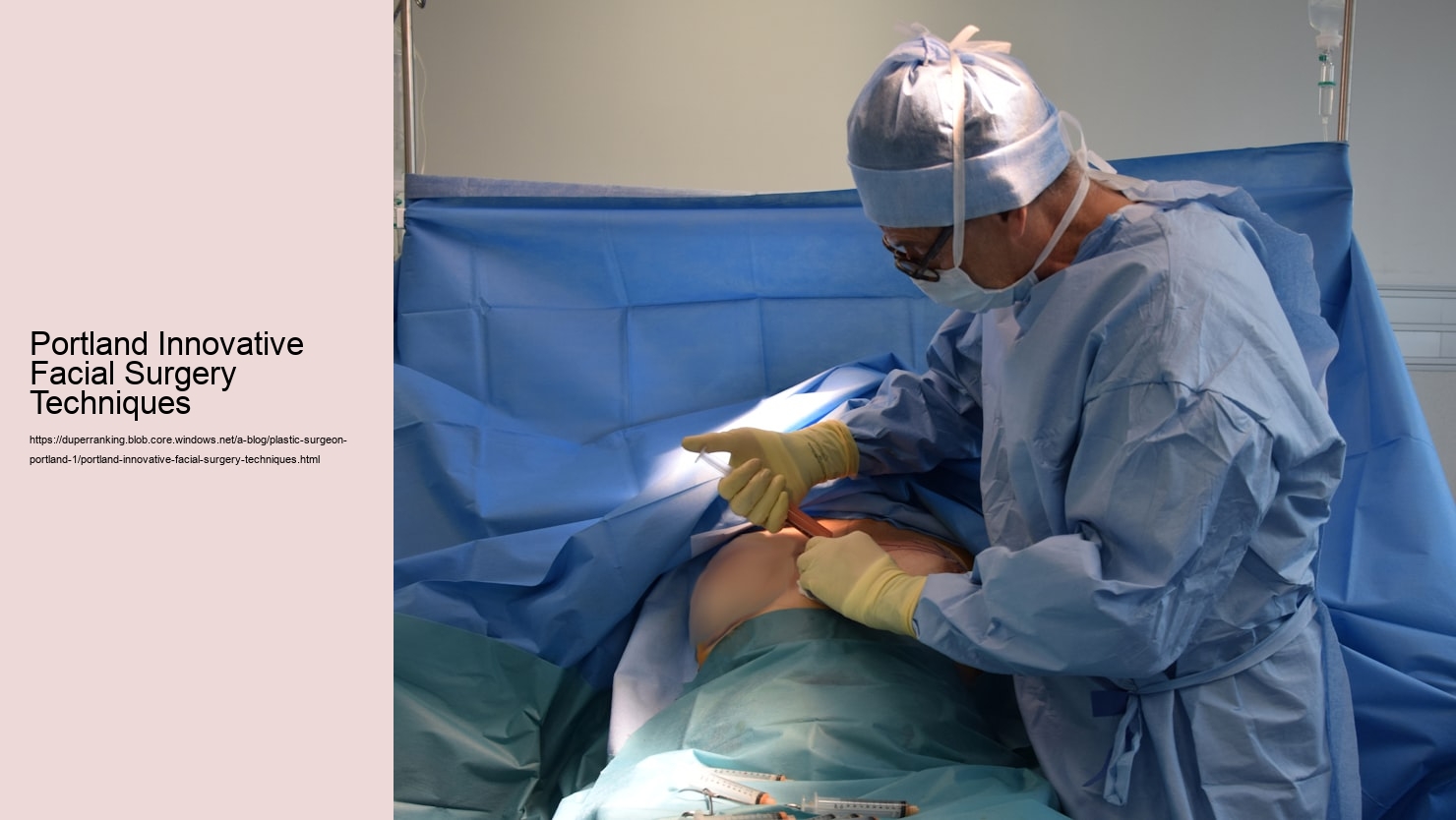 Portland Innovative Facial Surgery Techniques  