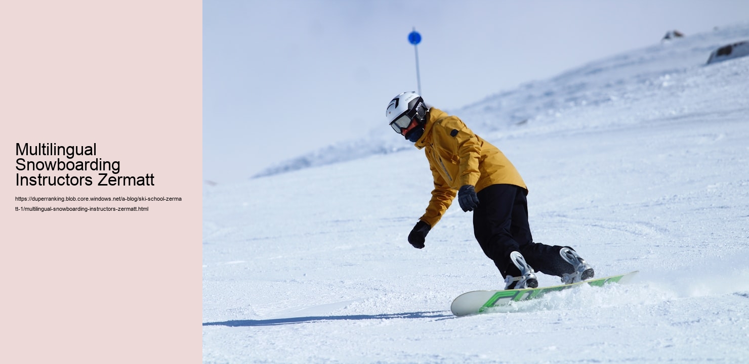 Multilingual Snowboarding Instructors Zermatt  