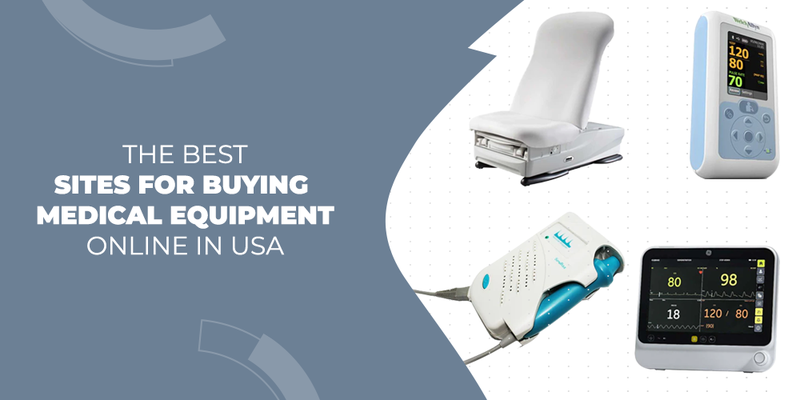 Best Sites for Buying Medical Equipment Online in USA