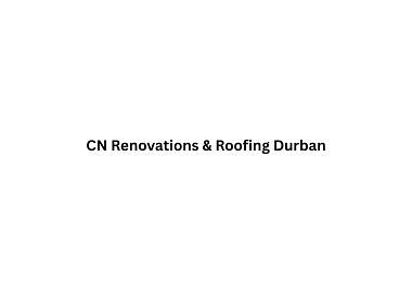 CN Renovations & Roofing Durban