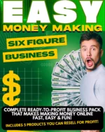 Easy Money Making Six Figure Business