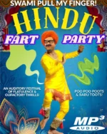 Hindu Fart Party - An Audio Festival Of Joyful Flatulence