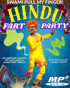 Hindu Fart Party - An Audio Festival Of Joyful Flatulence