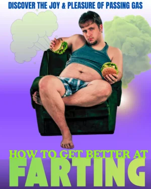 How To Get Better At Farting
