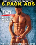 The Uncensored Secret To 6 Pack Abs