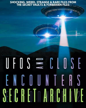 UFOS & Close Encounters Secret Archive