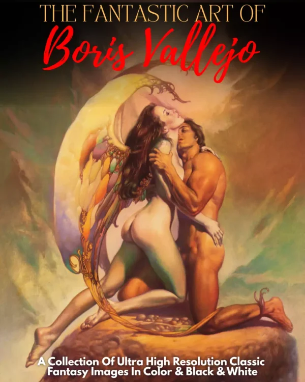 The Fantastic Art Of Boris Vallejo