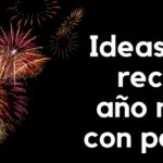 Ideas para recibir el año nuevo con peques