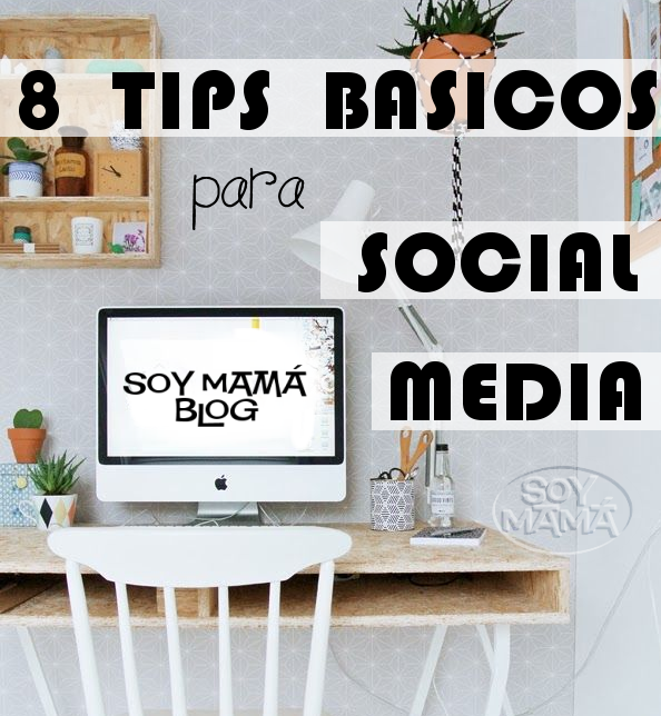tips para blogueras 8 indispensables para manejar social media