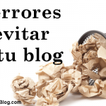 10 errores a evitar en tu blog