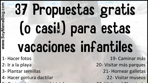 37 propuestas gratis (o casi) para las vacaciones infantiles