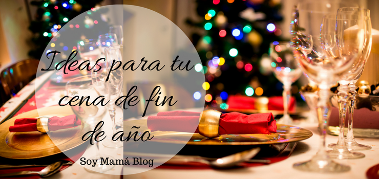 Ideas para tu cena de fin de año