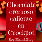 chocolate cremoso caliente en crockpot