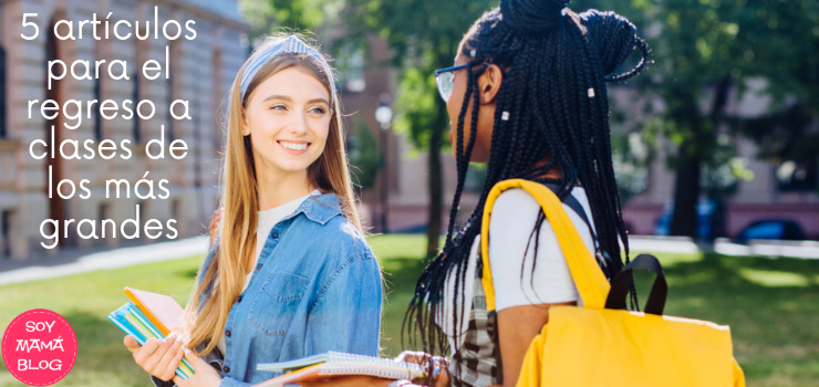 5 artículos para el regreso a clases de los más grandes