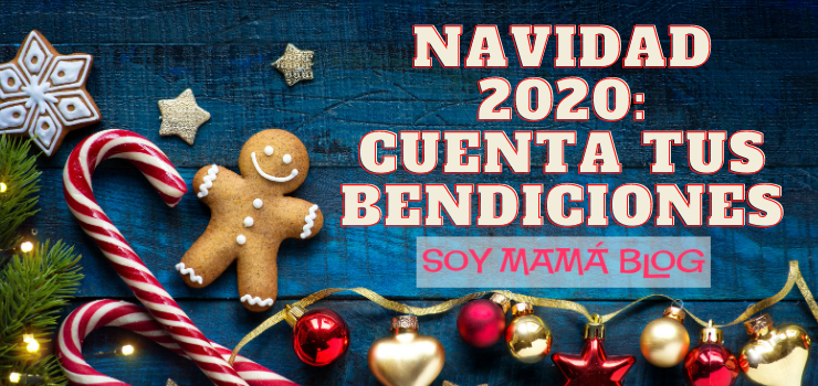 Navidad 2020: Cuenta tus bendiciones