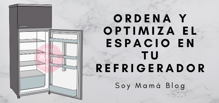 Cuidado de tu heladera | Lo más leído del 2021 en Soy Mamá Blog