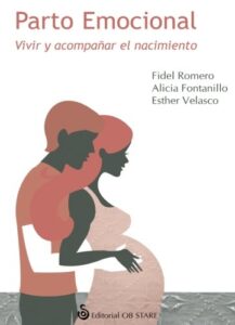 Parto Emocional. Vivir y acompañar el nacimiento