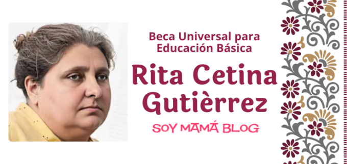 Beca Universal para Educación Básica “Rita Cetina”