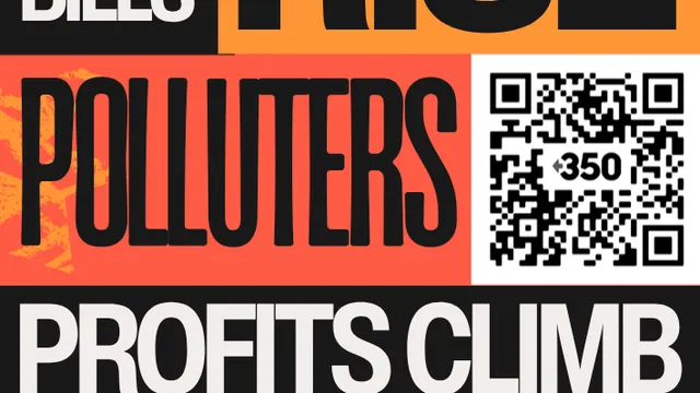 Our bills rise, Polluters profits climb, with big oil logos