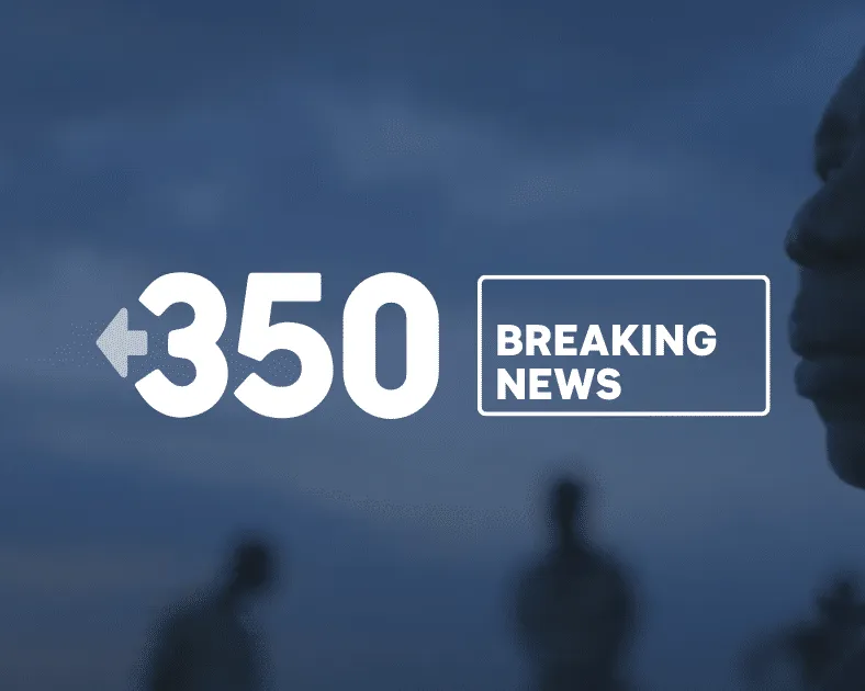 350 Press Releases - Breaking News