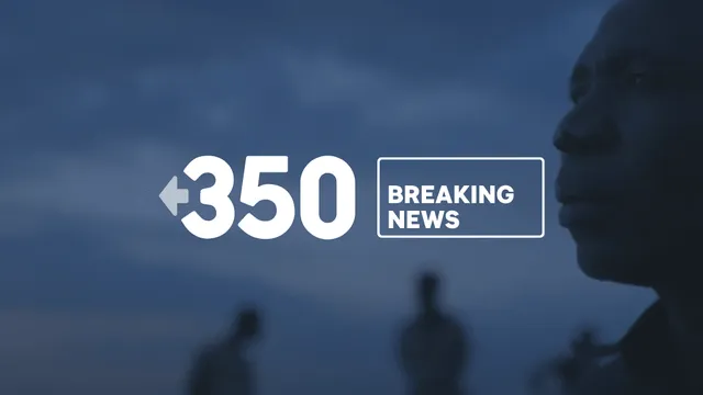 350 Press Releases - Breaking News
