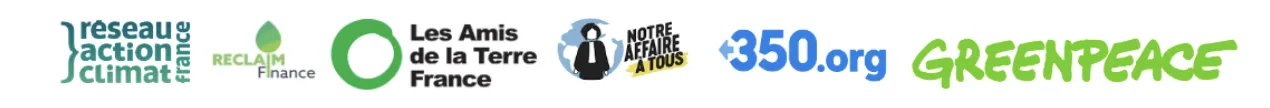 Logos of environmental organizations including Reseau Action Climat, Reclaim Finance, Les Amis de la Terre France, Notre Affaire à Tous, 350.org, and Greenpeace arranged horizontally on white background.