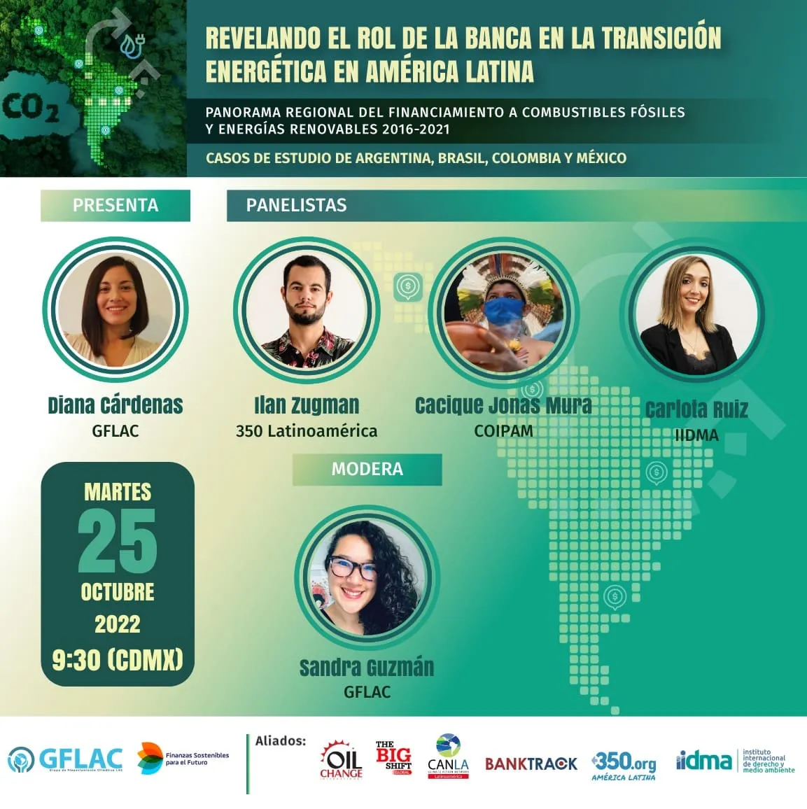 Event poster: "Revealing Banking's Role in Latin America's Energy Transition" webinar on Oct 25, 2022, featuring panelists Diana Cárdenas, Ilan Zugman, Cacique Jonas Murá, Carlota Ruiz, moderated by Sandra Guzmán.