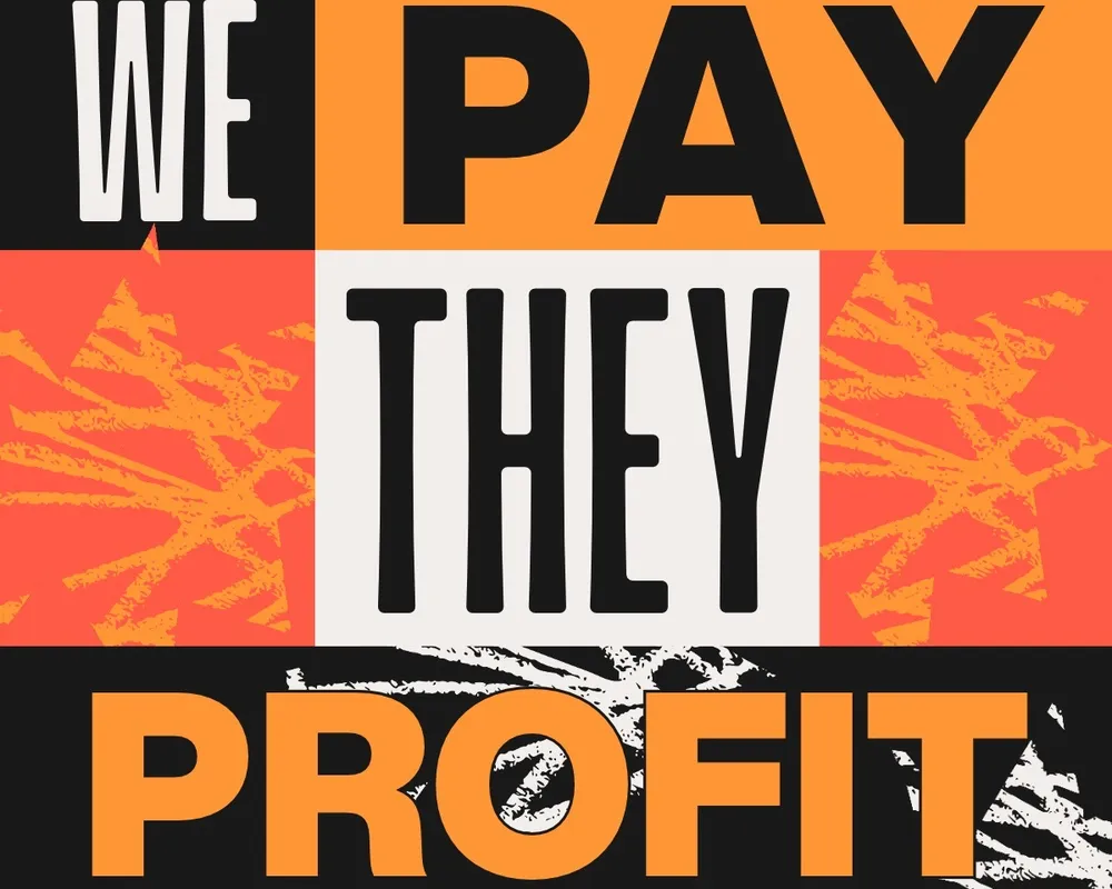 We Pay They Profit