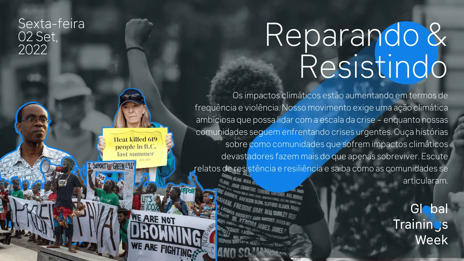 Climate justice protest image with Portuguese text "Reparando & Resistindo" (Repairing & Resisting). Shows activists with signs about heat deaths and climate crisis. Part of Global Trainings Week event from September 2, 2022.