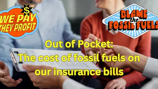 Pollution Premiums – the real cost of fossil fuels on our insurance bills