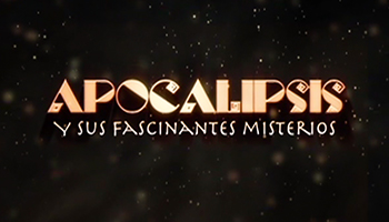 El Apocalipsis y sus Fascinantes Misterios