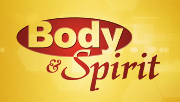 Body and Spirit