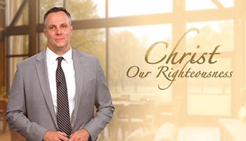 Christ Our Righteousness