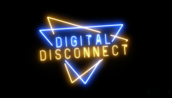 Digital Disconnect