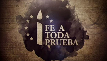 Fe a Toda Prueba