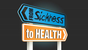 From Sickness to Health
