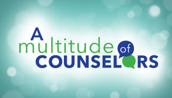 Multitude of Counselors